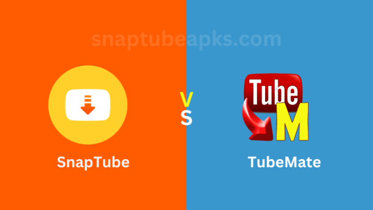 Which is better, Tubemate or Snaptube?